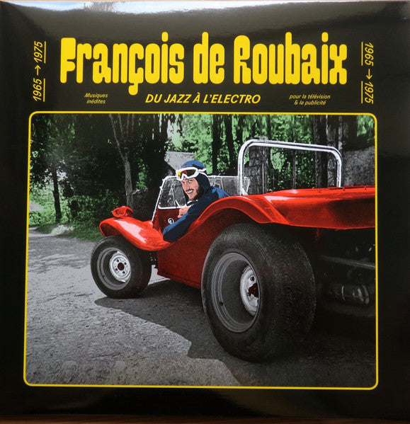 François De Roubaix - Du Jazz À L'électro 1965-1975